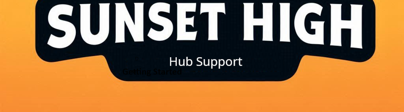 Sunset High Co Hub Support 